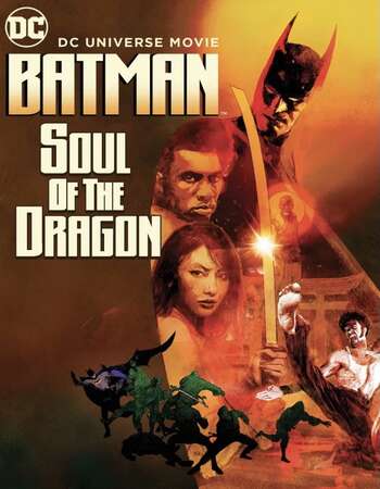 Batman: Soul of the Dragon (2021) English 720p WEB-DL x264 700MB Full Movie Download