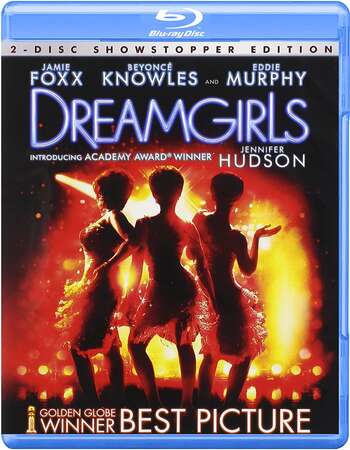 Dreamgirls (2006) Dual Audio Hindi 480p BluRay x264 450MB ESubs Full Movie Download