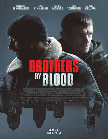 Brothers by Blood (2021) English 720p WEB-DL 750MB ESubs Full Movie Download