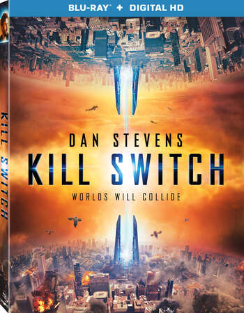 Kill Switch (2017) Dual Audio Hindi 720p BluRay x264 850MB Full Movie Download