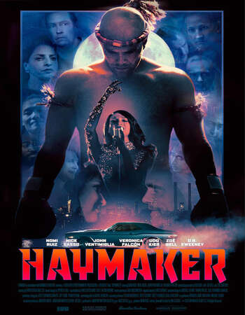 Haymaker 2021 English 720p WEB-DL 700MB ESubs