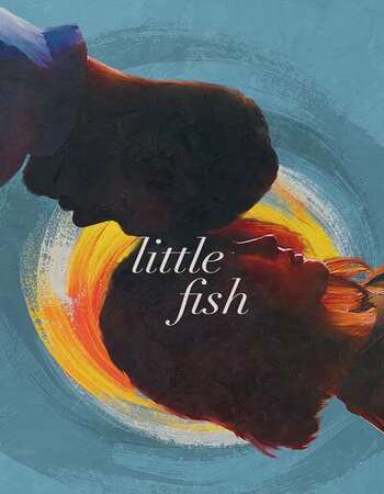 Little Fish 2021 English 720p WEB-DL 900MB ESubs