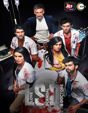 Love Scandals & Doctors (2021) S01 Complete Hindi 720p 480p WEB-DL 1.7GB Download