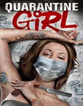 Quarantine Girl 2020 English 720p WEB-DL 550MB ESubs