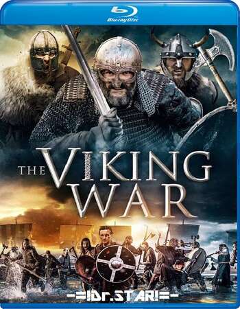 The Viking War (2019) Dual Audio Hindi 720p BluRay x264 950MB Full Movie Download