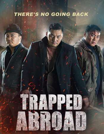 Trapped Abroad (2014) Dual Audio Hindi 480p WEB-DL 350MB ESubs Full Movie Download