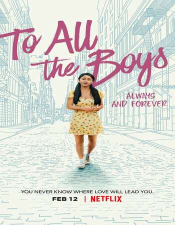 To All the Boys: Always and Forever (2021) Dual Audio Hindi 720p WEB-DL x264 950MB Full Movie Download