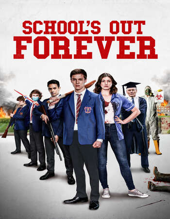 School’s Out Forever 2021 English 720p WEB-DL 950MB ESubs