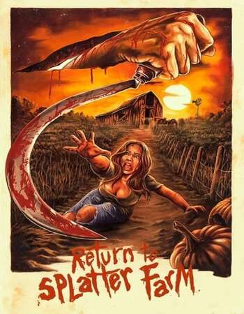 Return to Splatter Farm 2020 English 720p WEB-DL 650MB ESubs