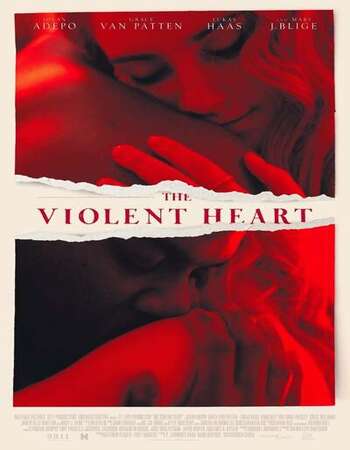 The Violent Heart 2021 English 720p WEB-DL 800MB ESubs