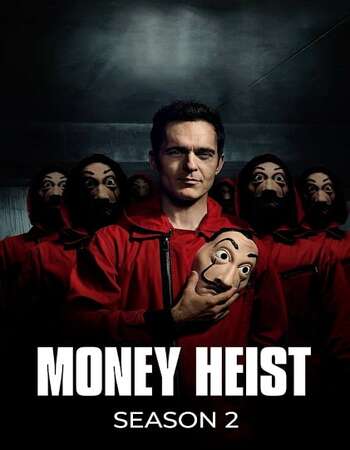 Money Heist 2018 S02 Complete Dual Audio Hindi 720p 480p WEB-DL ESubs Download