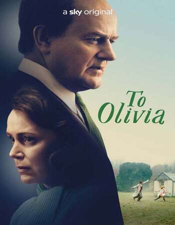 To Olivia 2021 English 720p WEB-DL 800MB Download