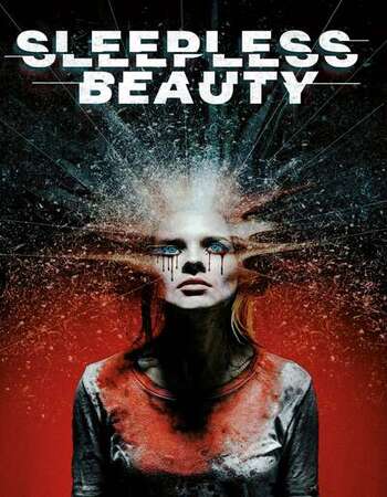 Sleepless Beauty 2020 English 720p WEB-DL 800MB ESubs