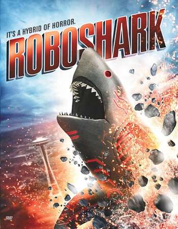 Roboshark (2015) Dual Audio Hindi 720p WEB-DL x264 950MB Full Movie Download