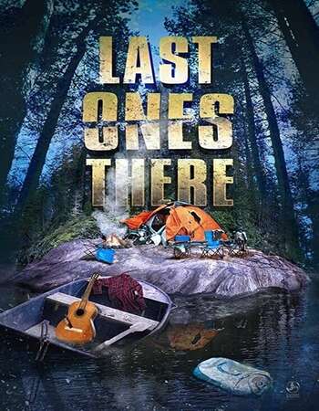 Last Ones There 2021 English 720p WEB-DL 800MB ESubs