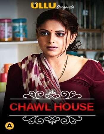 Chawl House (Charmsukh) 2021 S01 Ullu Complete Hindi 720p 480p WEB-DL Download
