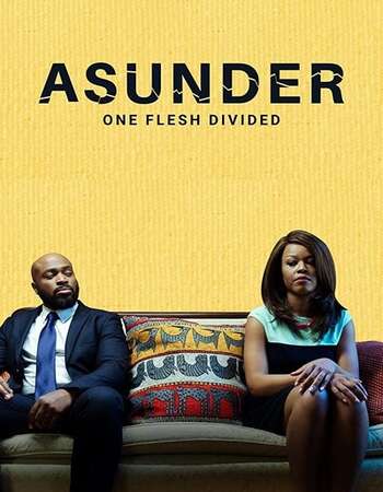 Asunder, One Flesh Divided 2021 English 720p WEB-DL 900MB ESubs