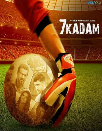 7 Kadam (2021) S01 Complete Hindi 720p WEB-DL x264 750MB Download