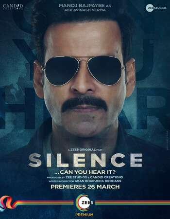 Silence: Can You Hear It (2021) Hindi 480p WEB-DL x264 400MB ESubs Full Movie Download