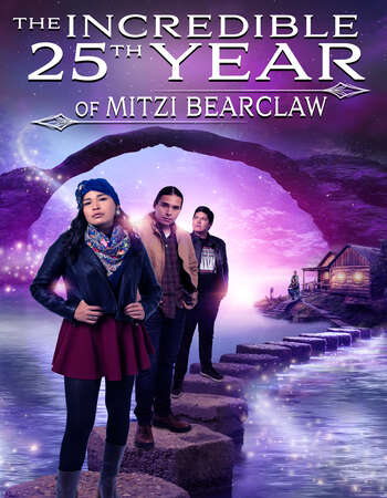 The Incredible 25th Year of Mitzi Bearclaw 2021 English 720p WEB-DL 850MB ESubs