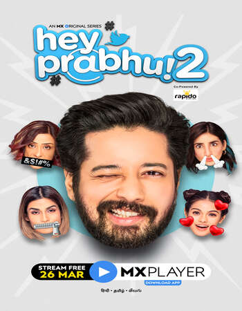 Hey Prabhu! (2021) S02 Complete Hindi 720p WEB-DL x264 1.4GB ESubs Download