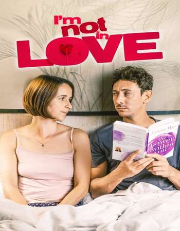 I’m Not in Love 2021 English 720p WEB-DL 750MB Download