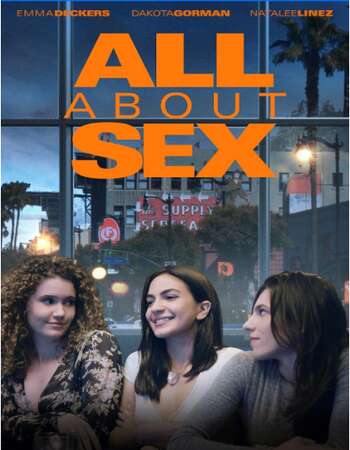 All About Sex 2021 English 720p WEB-DL 950MB Download