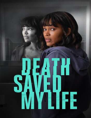 Death Saved My Life 2021 English 720p WEB-DL 800MB ESubs