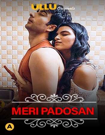 Meri Padosan (Charmsukh) 2021 S01 Ullu Hindi 720p WEB-DL 250MB Download