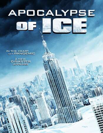 Apocalypse of Ice 2020 English 720p WEB-DL 800MB ESubs