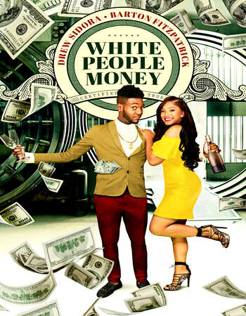 White People Money 2020 English 720p WEB-DL 700MB ESubs