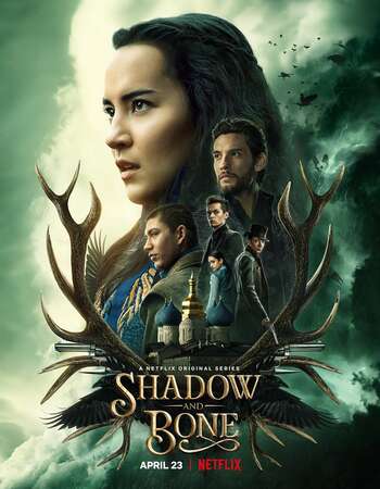 Shadow and Bone (2021–) Dual Audio Hindi 720p WEB-DL x264 2.4GB Full Movie Download