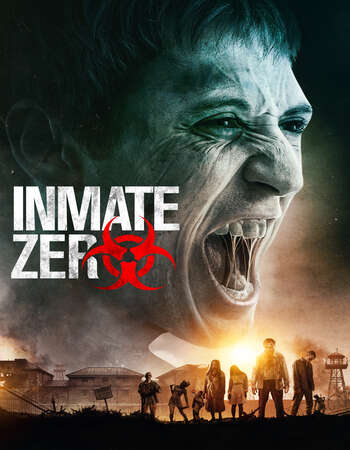 Inmate Zero (2020) Dual Audio Hindi ORG 480p WEB-DL 350MB ESubs Full Movie Download