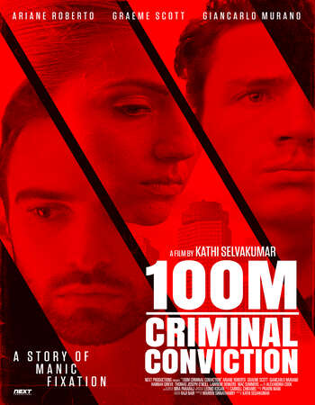 100m Criminal Conviction 2021 English 720p WEB-DL 850MB ESubs