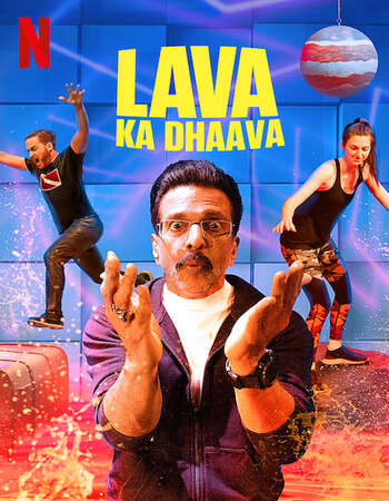 Lava Ka Dhaava (2021) S01 Complete Hindi 720p WEB-DL x264 2.5GB Download