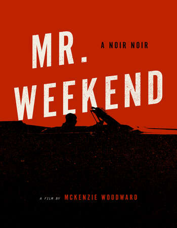 Mr. Weekend 2020 English 720p WEB-DL 850MB ESubs