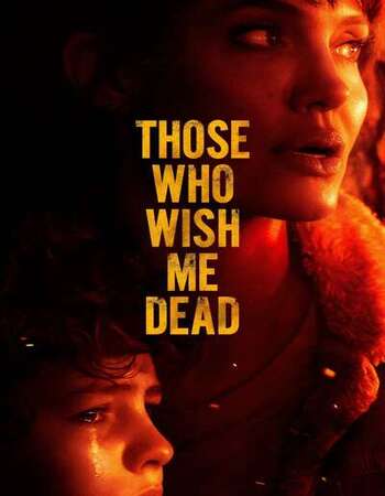 Those Who Wish Me Dead 2021 English 1080p WEB-DL 1.7GB ESubs