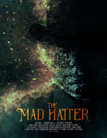 The Mad Hatter 2021 English 720p WEB-DL 800MB ESubs