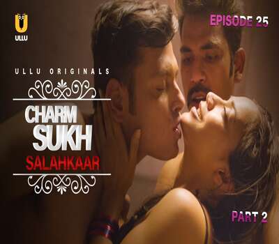 Charmsukh (Salahkaar) 2021 Complete Hindi 720p WEB-DL x264 300MB Download