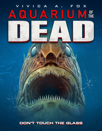 Aquarium of the Dead 2021 English 720p WEB-DL 750MB ESubs