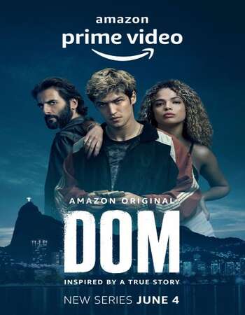 Dom (2021) S01 Complete Dual Audio Hindi 720p WEB-DL 2.8GB ESubs Download