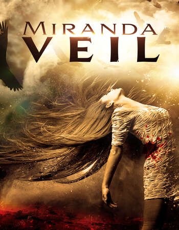 Miranda Veil 2021 English 720p WEB-DL 950MB ESubs