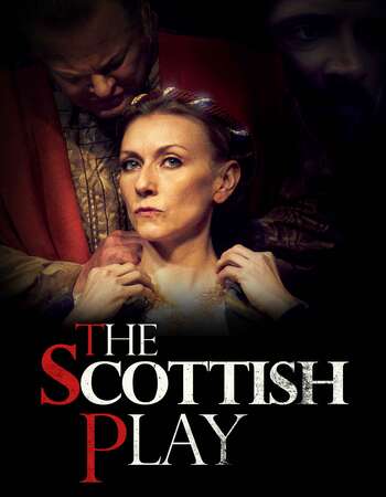 The Scottish Play 2021 English 720p WEB-DL 1GB ESubs