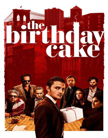 The Birthday Cake 2021 English 720p WEB-DL 850MB ESubs