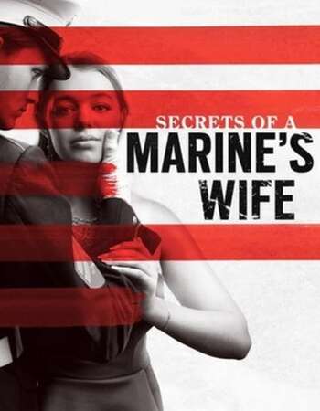 Secrets of a Marines Wife 2021 English 720p WEB-DL 800MB ESubs