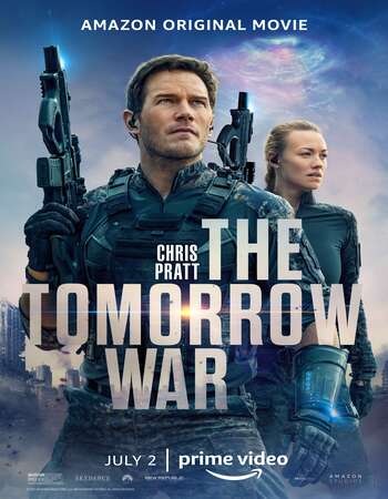 The Tomorrow War (2021) Dual Audio Hindi 720p WEB-DL x264 1.3GB Full Movie Download