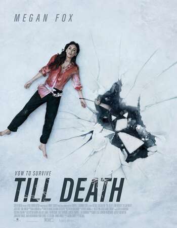 Till Death (2021) English 720p WEB-DL x264 750MB Full Movie Download