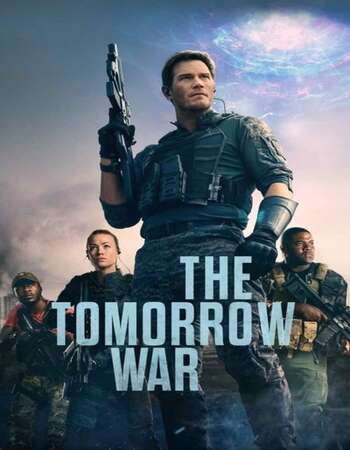 The Tomorrow War 2021 Dual Audio [Hindi-English] 1080p WEB-DL 2.5GB Download