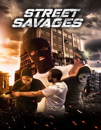 Street Savages 2021 English 720p WEB-DL 550MB ESubs