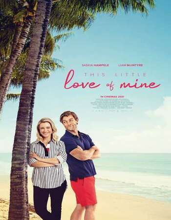 This Little Love of Mine 2021 English 720p WEB-DL 800MB MSubs